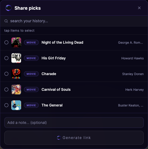 Share your history — pick from your likes and dislikes and generate a link
